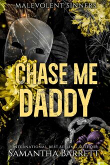 Chase Me Daddy (Malevolent Sinners #6)