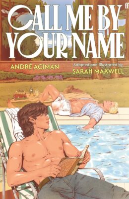 Call Me by Your Name: The Graphic Novel