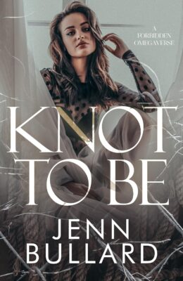 Knot To Be (Forbiddenverse)