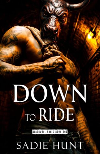 Down to Ride (Blackwell Bulls #1)