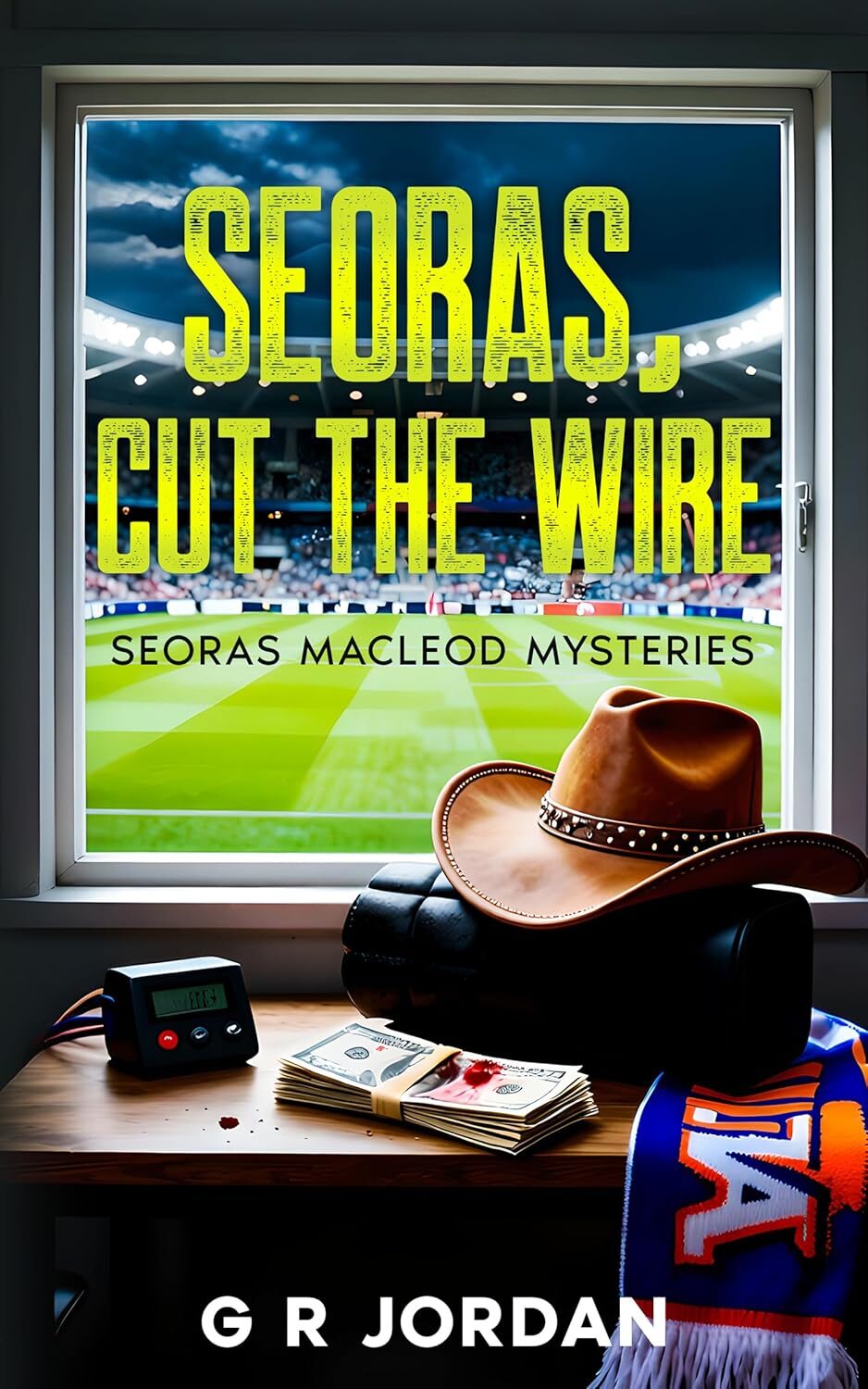 Seoras, Cut the Wire (Seoras Macleod Mystery #4)