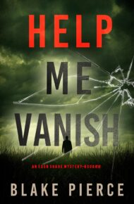 Help Me Vanish (Eden Shade #10)