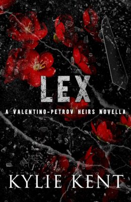 Lex (Valentino-Petrov Heirs #3)