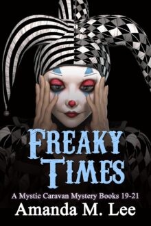 Freaky Times (Mystic Caravan Mystery)