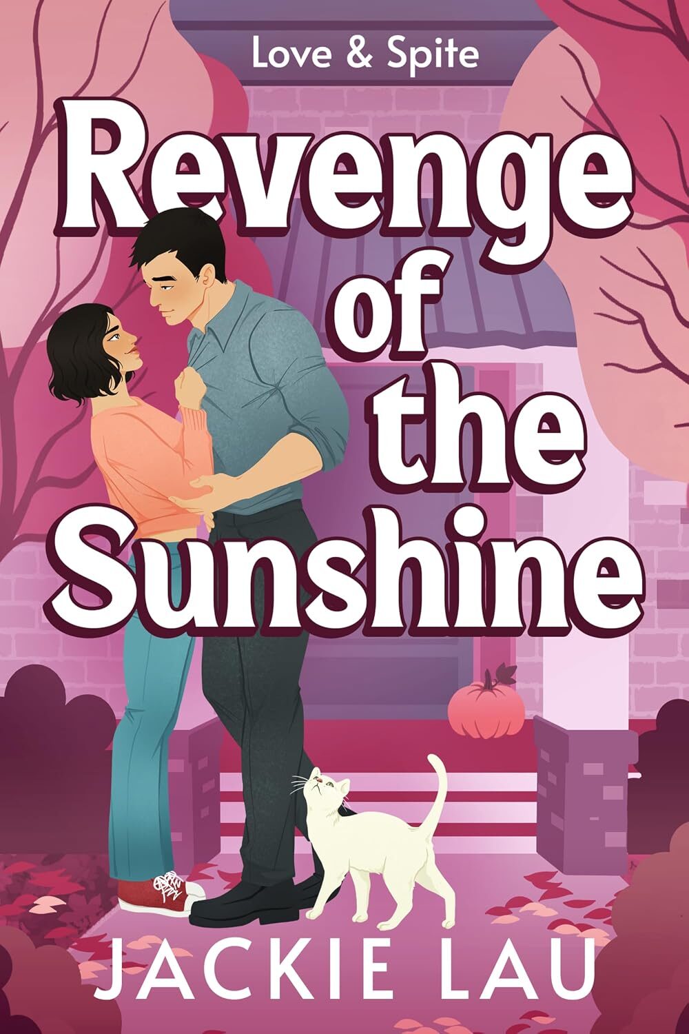 Revenge of the Sunshine (Love & Spite #1)