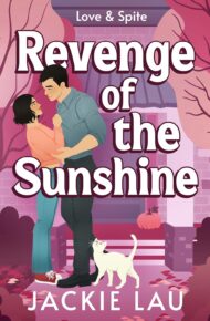 Revenge of the Sunshine (Love & Spite #1)