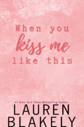 When You Kiss Me Like This (Darling Springs #4)