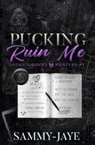 Pucking Ruin Me (Saint Graves Reapers #1)