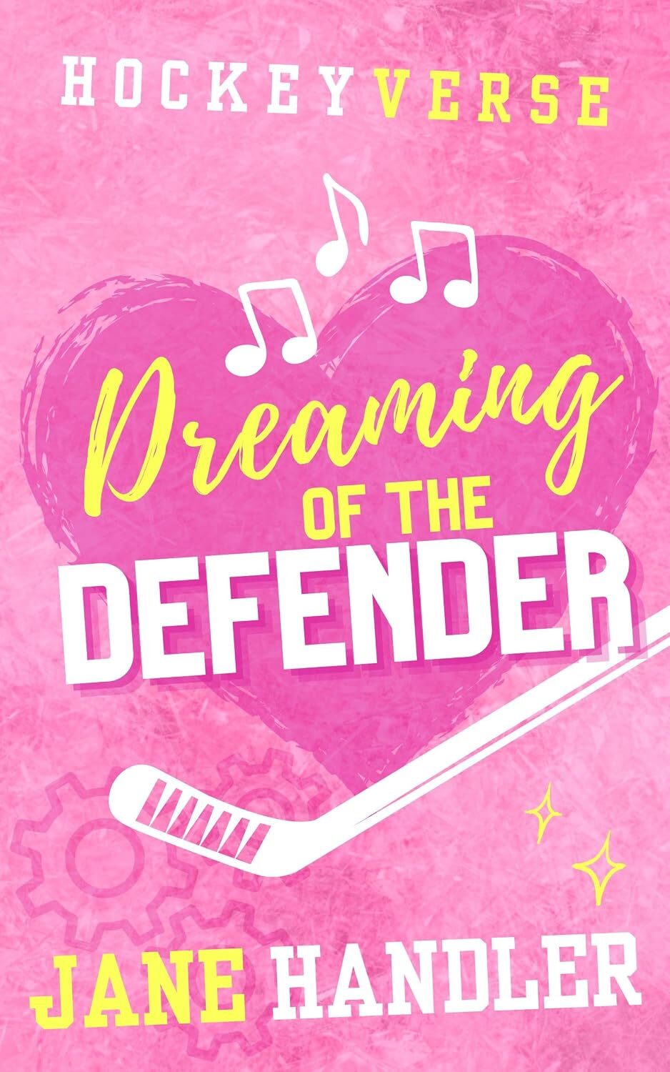Dreaming of the Defender (HockeyVerse #6)