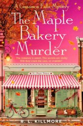 The Maple Bakery Murder (Cinnamon Falls #3)