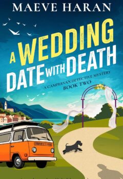 A Wedding Date with Death (Campervan Detective Mystery #2)