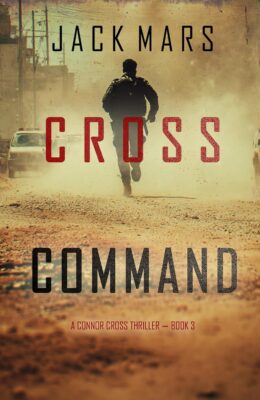 Cross Command (Connor Cross #3)