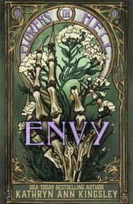 Envy (Flowers In Hell #4)