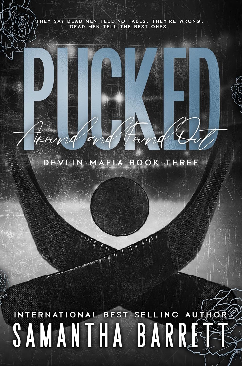 Pucked Around And Found Out (Devlin Mafia #3)