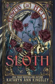 Sloth (Flowers In Hell #5)