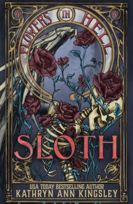Sloth (Flowers In Hell #5)