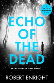 Echo Of The Dead (D.S Jack Townsend #5)