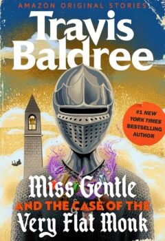 Miss Gentle and the Case of the Very Flat Monk (Magic & Mystery)