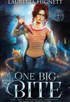 One Big Bite (Eternity College Chronicles #6)