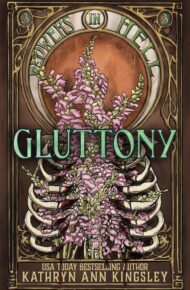 Gluttony (Flowers In Hell #3)