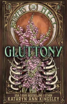 Gluttony (Flowers In Hell #3)