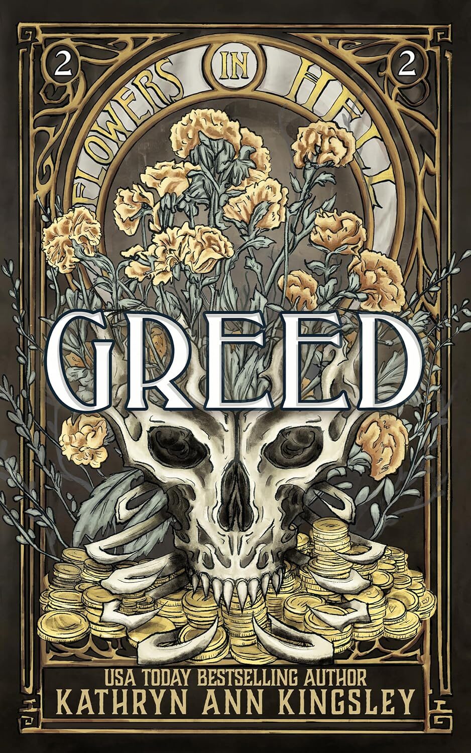 Greed (Flowers In Hell #2)