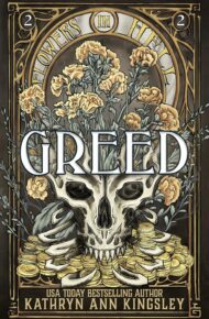 Greed (Flowers In Hell #2)