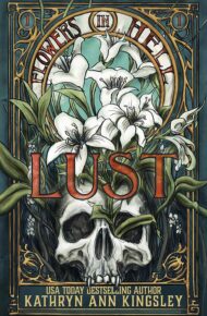Lust (Flowers In Hell #1)
