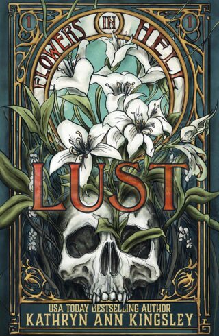 Lust (Flowers In Hell #1)