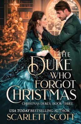 The Duke Who Forgot Christmas (Christmas Dukes #3)