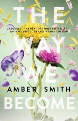 The Way We Become (The Way I Used To Be #3)