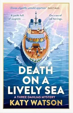 Death on a Lively Sea (Three Dahlias Mysteries #6)