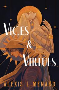 Vices And Virtues