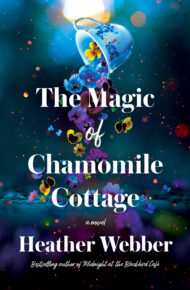 The Magic Of Chamomile Cottage