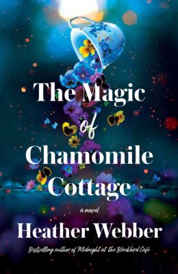 The Magic Of Chamomile Cottage
