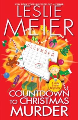 Countdown To Christmas Murder (Lucy Stone  #32)