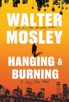 Hanging And Burning (King Oliver #4)