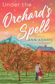 Under The Orchard’s Spell