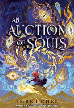 An Auction Of Souls (An Auction Of Souls #1)