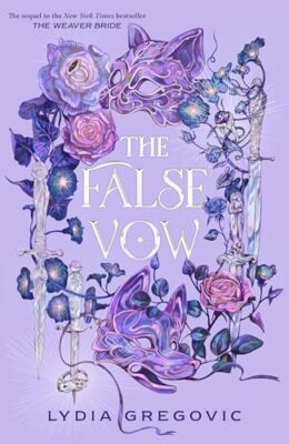 The False Vow (The Weaver Bride #2)