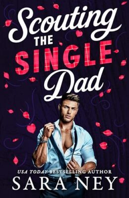 Scouting The Single Dad (Axes & Endzones #3)