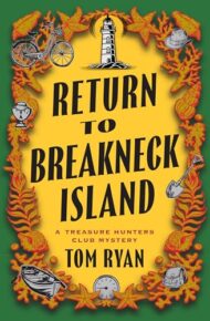 Return To Breakneck Island (The Treasure Hunters Club #2)