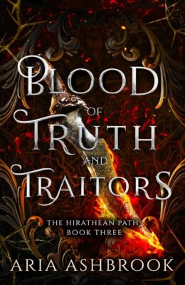 Blood Of Truth And Traitors (The Hirathean Path #3)