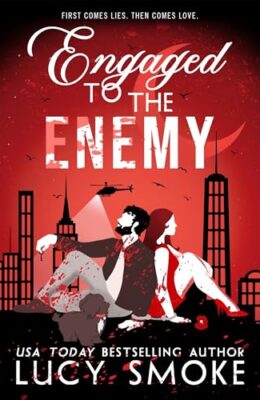 Engaged To The Enemy