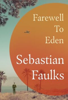 Farewell To Eden