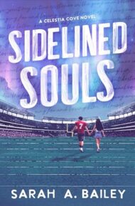 Sidelined Souls (Celestia Cove #2)