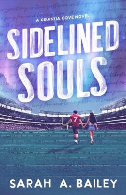Sidelined Souls (Celestia Cove #2)