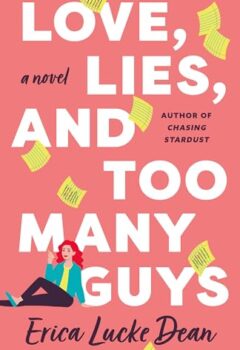 Love, Lies, And Too Many Guys