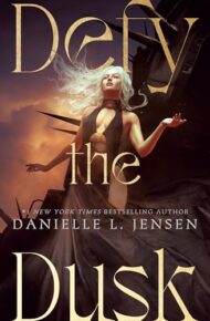 Defy The Dusk (The Sundering Duet #1)