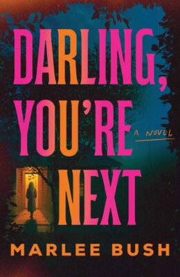 Darling, You’re Next